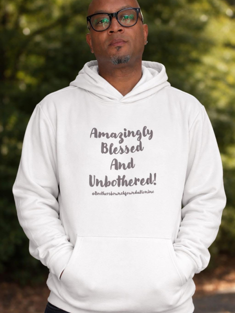 Amazingly Blessed and Unbothered Hoodie