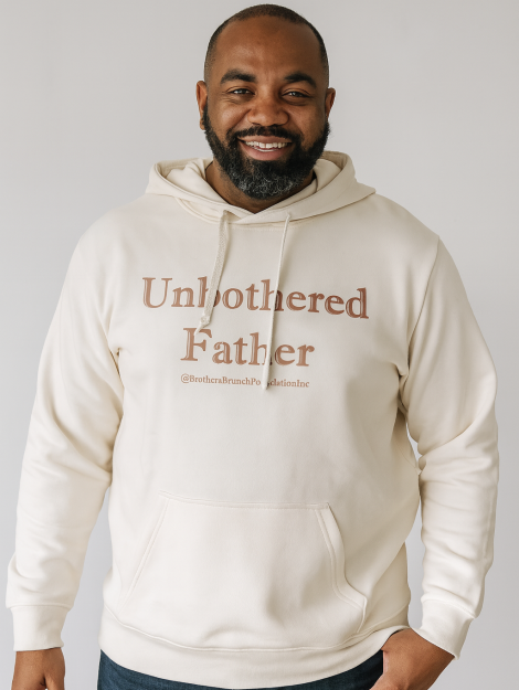 Unbothered Father Hoodie